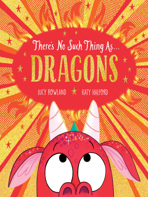 Title details for There's No Such Thing as Dragons by Katy Halford - Available